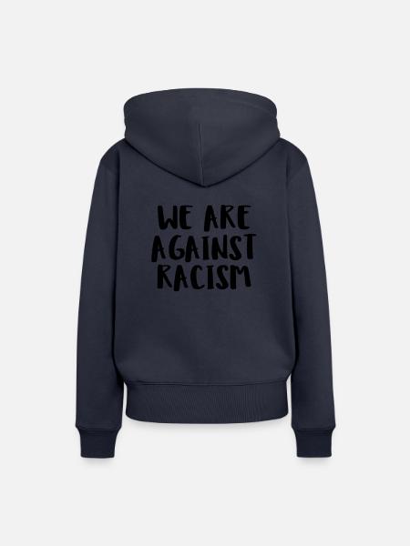 We Are Against Racism - Frauen Premium Bio Hoodie - Navy