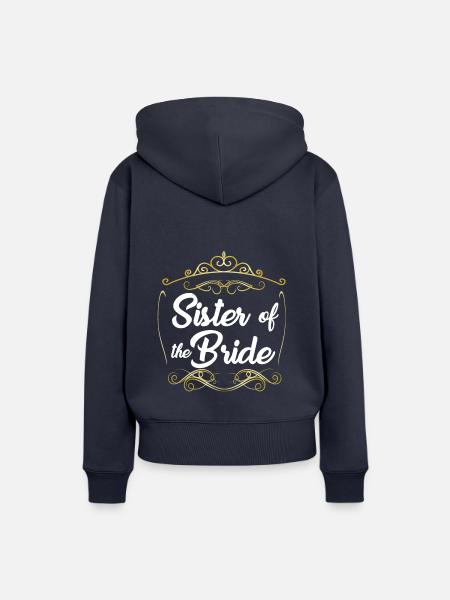 Schwester der Braut - Frauen Premium Bio Hoodie - Navy