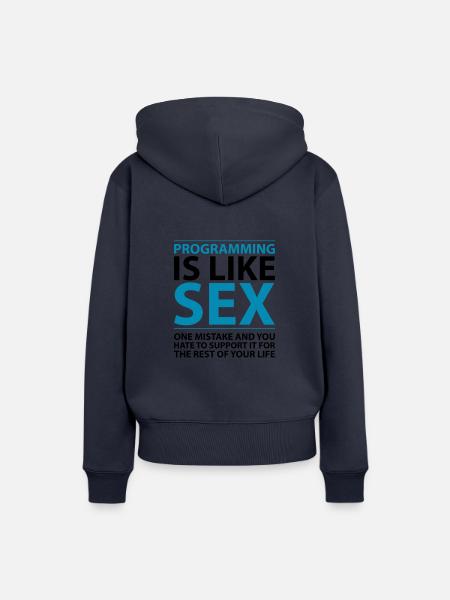 Programmieren ist wie Sex - Frauen Premium Bio Hoodie - Navy
