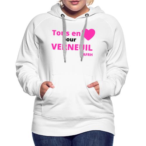 Tous en coeur pour Verneuil - Sweat-shirt à capuche Premium pour femmes
