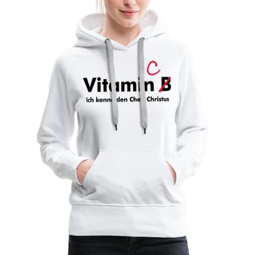 Vitamin C (JESUS shirts) - Frauen Premium Hoodie