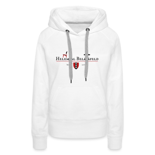 Helemaal Belatafeld - Vrouwen Premium hoodie