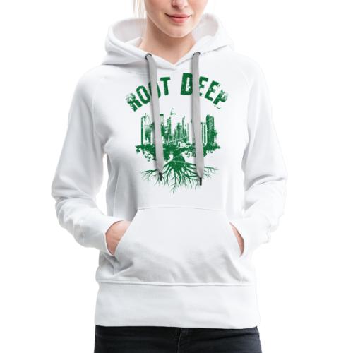 Root deep Urban grün - Frauen Premium Hoodie