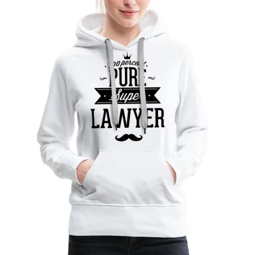 100 Prozent super Anwalt - Frauen Premium Hoodie