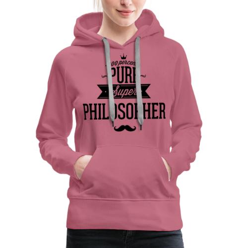 100 Prozent Philosoph - Frauen Premium Hoodie