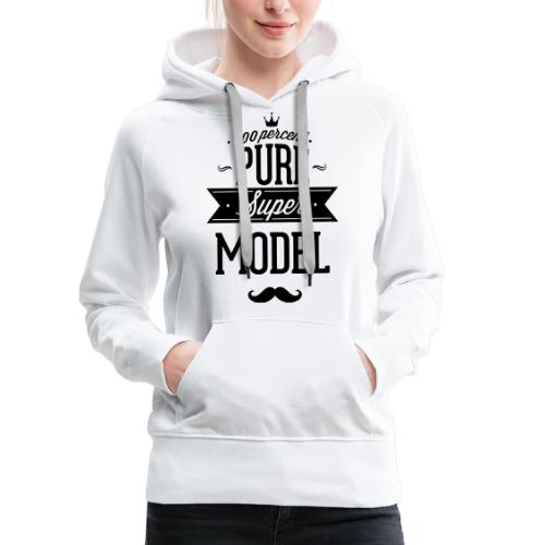 100 Prozent Supermodel - Frauen Premium Hoodie