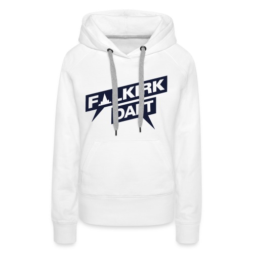 Falkirk Daft - Women's Premium Hoodie