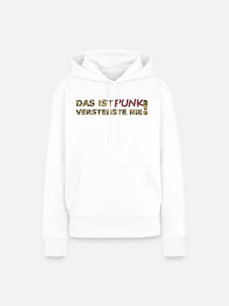 Das ist Punk - Frauen Premium Bio Hoodie - Weiß