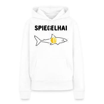 Spiegelhai Hai Spiegelei Wortwitz - Frauen Premium Bio Hoodie - Weiß - Vorne - Julia (174cm)