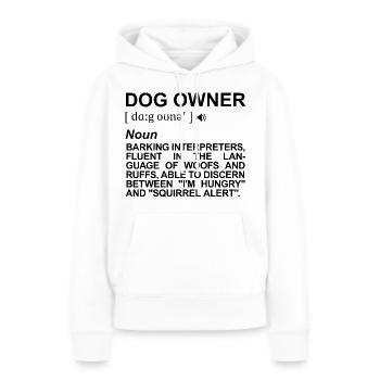 Hundehalter Definition - Frauen Premium Bio Hoodie - Weiß - Vorne - Julia (174cm)
