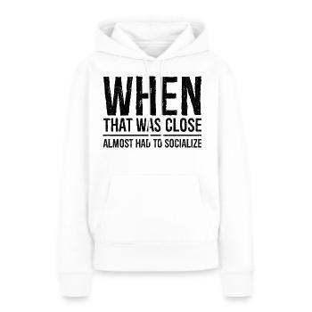 Als das eng war lustiges Hemd - Frauen Premium Bio Hoodie - Weiß - Vorne - Julia (174cm)