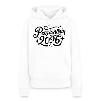 Pensionärin 2026 - Frauen Premium Bio Hoodie - Weiß - Vorne - Julia (174cm)