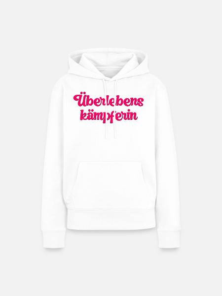 ÜBERLEBENSKÄMPFERIN Motivation - Frauen Premium Bio Hoodie - Weiß