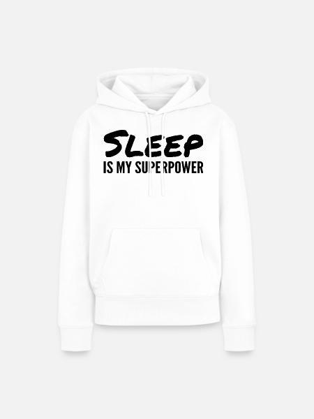 Schlaf ist meine Superkraft - Frauen Premium Bio Hoodie - Weiß