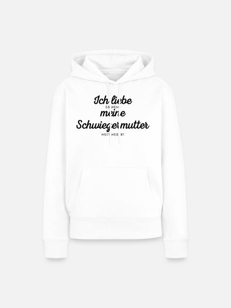 Ich liebe meine Schwiegermutter - Frauen Premium Bio Hoodie - Weiß
