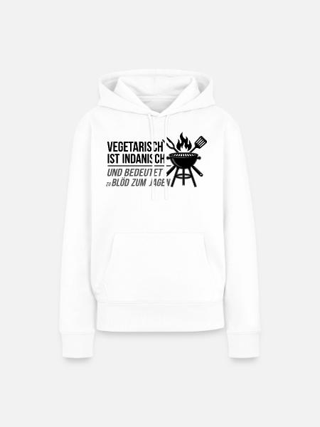 Vegetarisch ist Indianisch BBQ Spruch - Frauen Premium Bio Hoodie - Weiß
