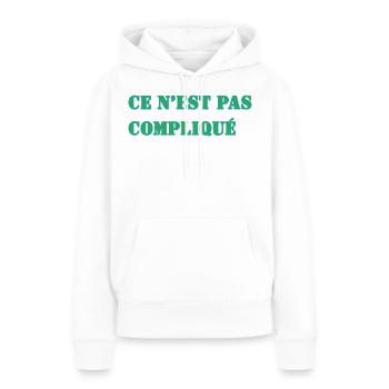 CE N’EST PAS COMPLIQUÉ - Sweat à capuche Premium bio Femme - blanc - Devant - Julia (174cm)