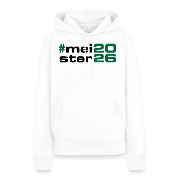 Meister 2026 Meisterschaft - Frauen Premium Bio Hoodie - Weiß - Vorne - Julia (174cm)