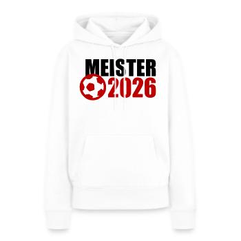 Meister 2026 Meisterschaft - Frauen Premium Bio Hoodie - Weiß - Vorne - Julia (174cm)