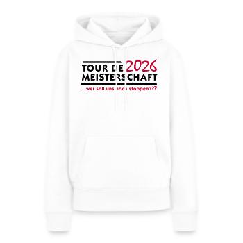 Tour de Meisterschaft 2026 - Frauen Premium Bio Hoodie - Weiß - Vorne - Julia (174cm)