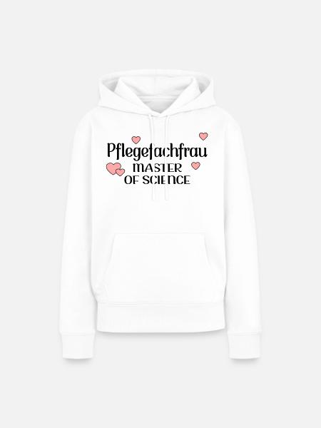 MASTERSTUDIUM PFLEGE - PFLEGEFACHFRAU - Frauen Premium Bio Hoodie - Weiß