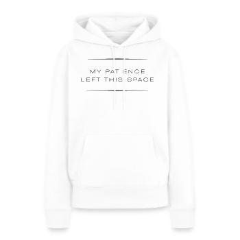 Ma patience a quitté cet espace — citation sarcastique - Sweat à capuche Premium bio Femme - blanc - Devant - Julia (174cm)