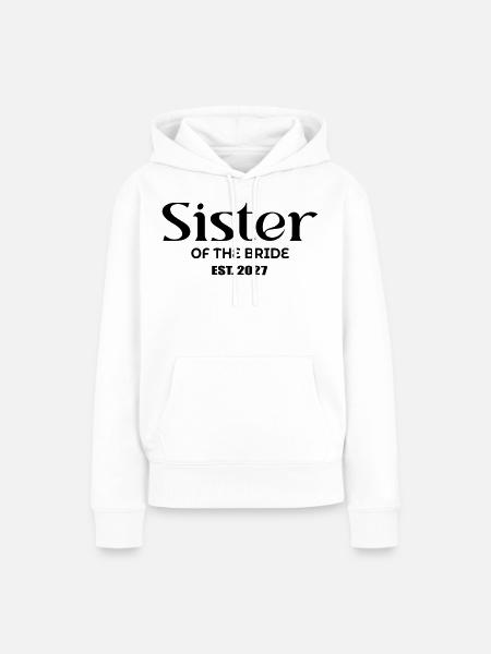Schwester der Braut 2027 - Frauen Premium Bio Hoodie - Weiß