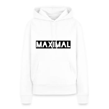 MAXIMAL white weiß T-Shirt Design Musik music gift - Frauen Premium Bio Hoodie - Weiß - Vorne - Julia (174cm)