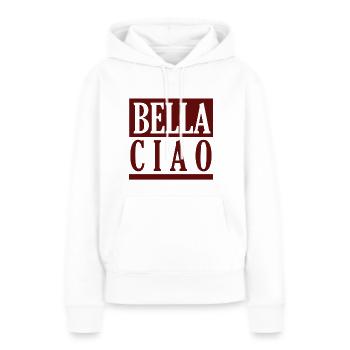 Bella Ciao Bye Song Chanson Espagnole - Sweat à capuche Premium bio Femme - blanc - Devant - Julia (174cm)