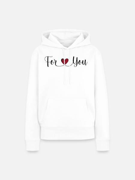 For you - Frauen Premium Bio Hoodie - Weiß