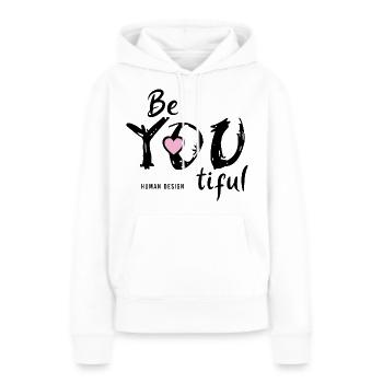 Human Design be you tiful Shirt Geschenk - Frauen Premium Bio Hoodie - Weiß - Vorne - Julia (174cm)