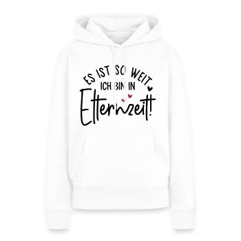Es ist so weit Ich bin in Elternzeit - Frauen Premium Bio Hoodie - Weiß - Vorne - Julia (174cm)