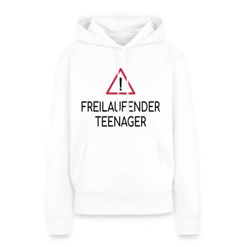 Achtung Freilaufender Teenager - Frauen Premium Bio Hoodie - Weiß - Vorne - Julia (174cm)