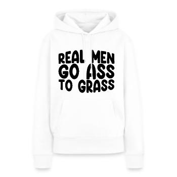 Real Men Go Ass To Grass 3 - Frauen Premium Bio Hoodie - Weiß - Vorne - Julia (174cm)