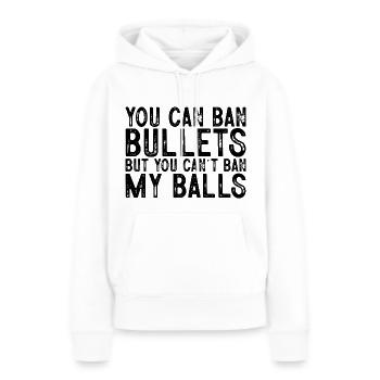 Vous pouvez interdire les balles mais vous ne pouvez pas interdire mes balles - Sweat à capuche Premium bio Femme - blanc - Devant - Julia (174cm)
