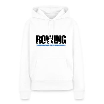 Rowing Rudern Ruderer Frauenpower Ruderin - Frauen Premium Bio Hoodie - Weiß - Vorne - Julia (174cm)