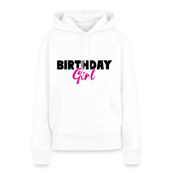 Birthday Girl - Women’s Premium Organic Hoodie - white - Front - Julia (174cm)