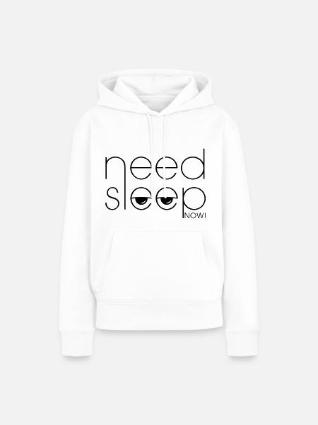 Müde – need sleep now! - Frauen Premium Bio Hoodie - Weiß