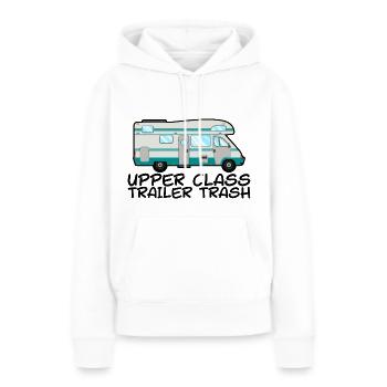 Upper Class Trailer Trash 2 - Frauen Premium Bio Hoodie - Weiß - Vorne - Julia (174cm)