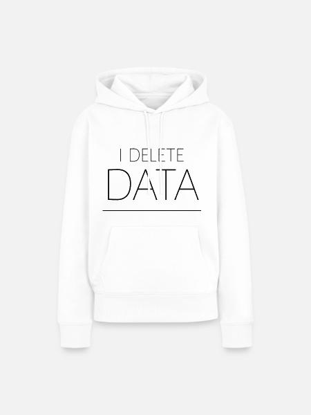 I Delete Data 4 - Frauen Premium Bio Hoodie - Weiß