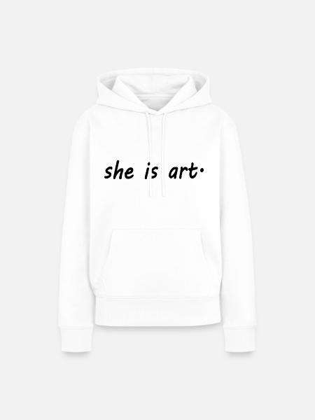 She is art - Frauen Premium Bio Hoodie - Weiß
