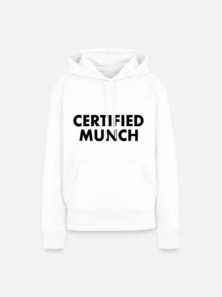 Certified munch - Frauen Premium Bio Hoodie - Weiß