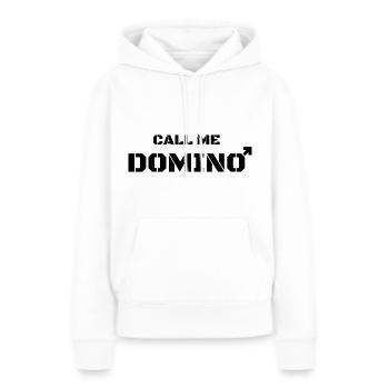 Call me Domino nicht Domina - Frauen Premium Bio Hoodie - Weiß - Vorne - Julia (174cm)