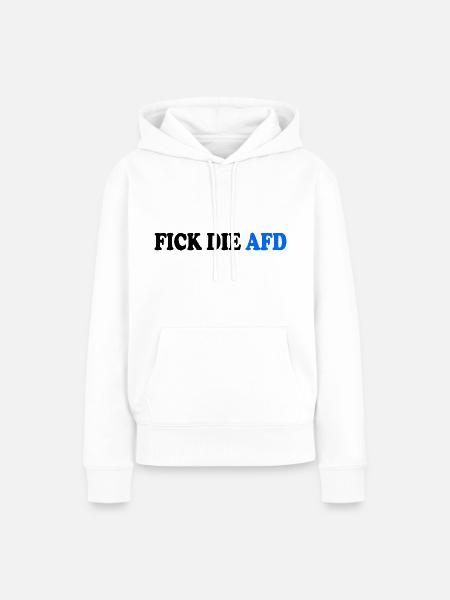 Fick die afd - Frauen Premium Bio Hoodie - Weiß