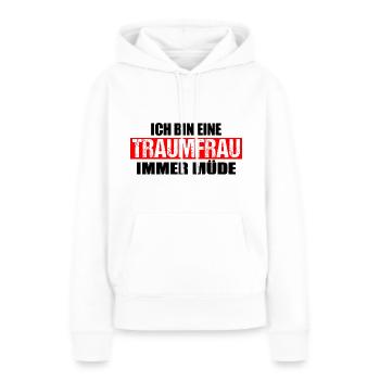 Ich bin eine Traumfrau immer müde - Frauen Premium Bio Hoodie - Weiß - Vorne - Julia (174cm)