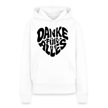 Danke für alles - Frauen Premium Bio Hoodie - Weiß - Vorne - Julia (174cm)