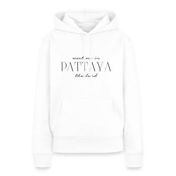 Meet me in Pattaya Thailand - Frauen Premium Bio Hoodie - Weiß - Vorne - Julia (174cm)