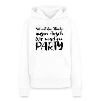 Nehmt die Stoecke ausm Arsch wir machen Party - Frauen Premium Bio Hoodie - Weiß - Vorne - Julia (174cm)