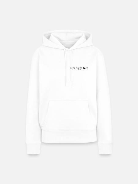 Bier, Digga. Bier. - Frauen Premium Bio Hoodie - Weiß