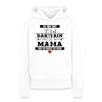 Ich habe zwei Titel Darterin und Mama - Frauen Premium Bio Hoodie - Weiß - Vorne - Julia (174cm)